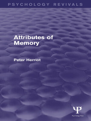cover image of Attributes of Memory (Psychology Revivals)